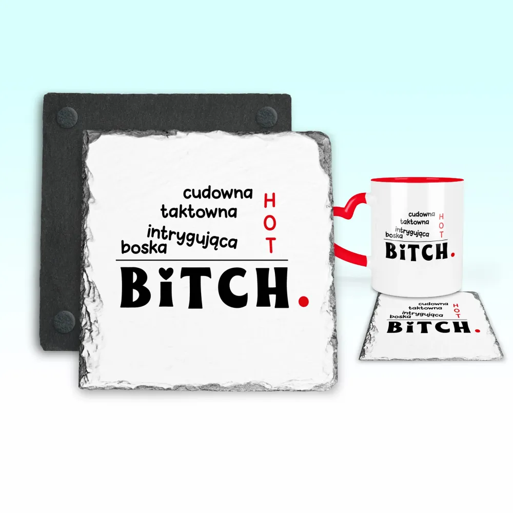 Podkładka pod kubek - HOT BITCH
