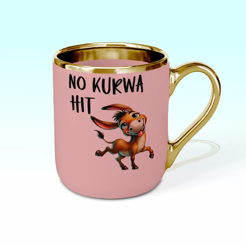 Kubek Elegant - No kurwa HIT