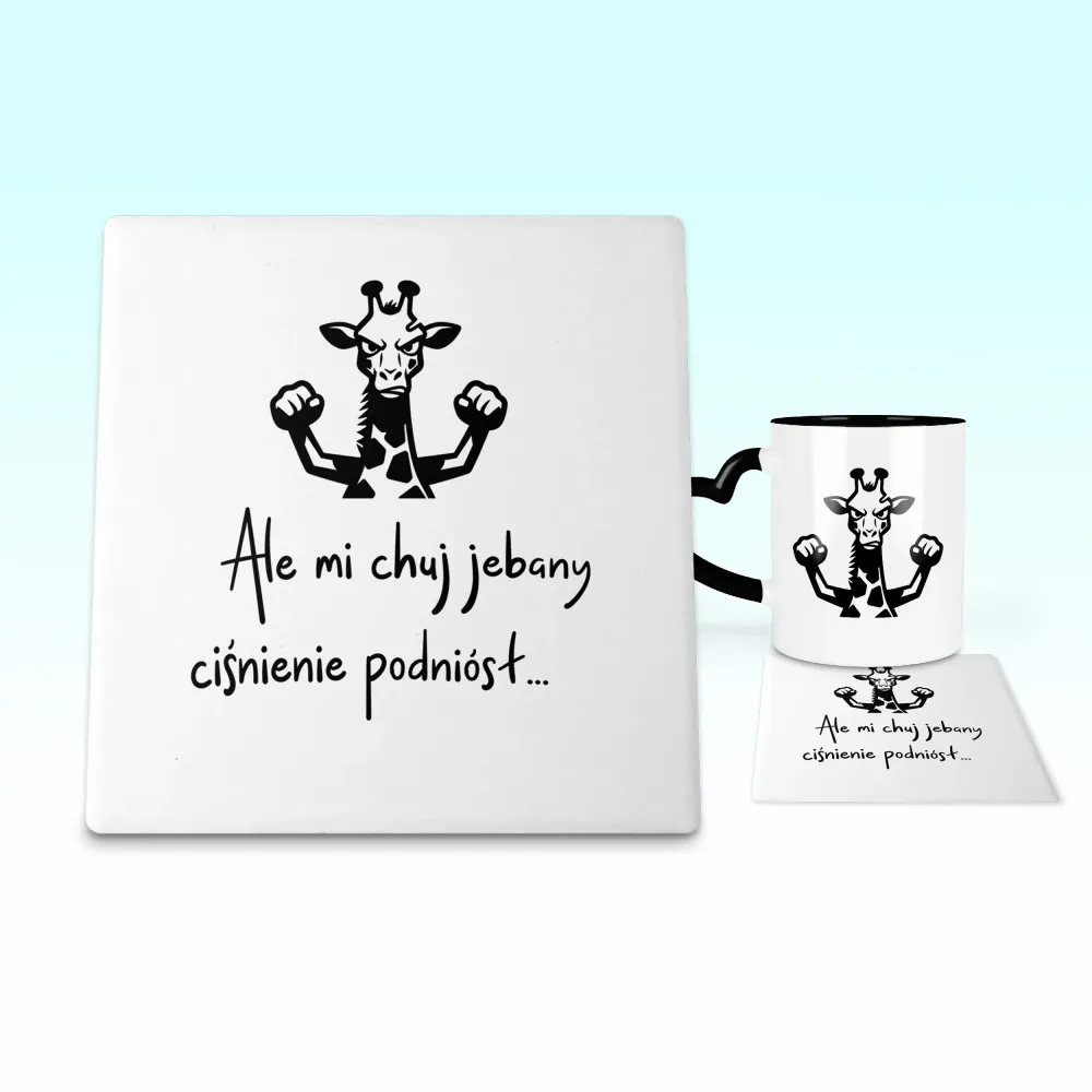 Podkładka pod kubek - Ale mi chuj jebany ciśnienie podniósł