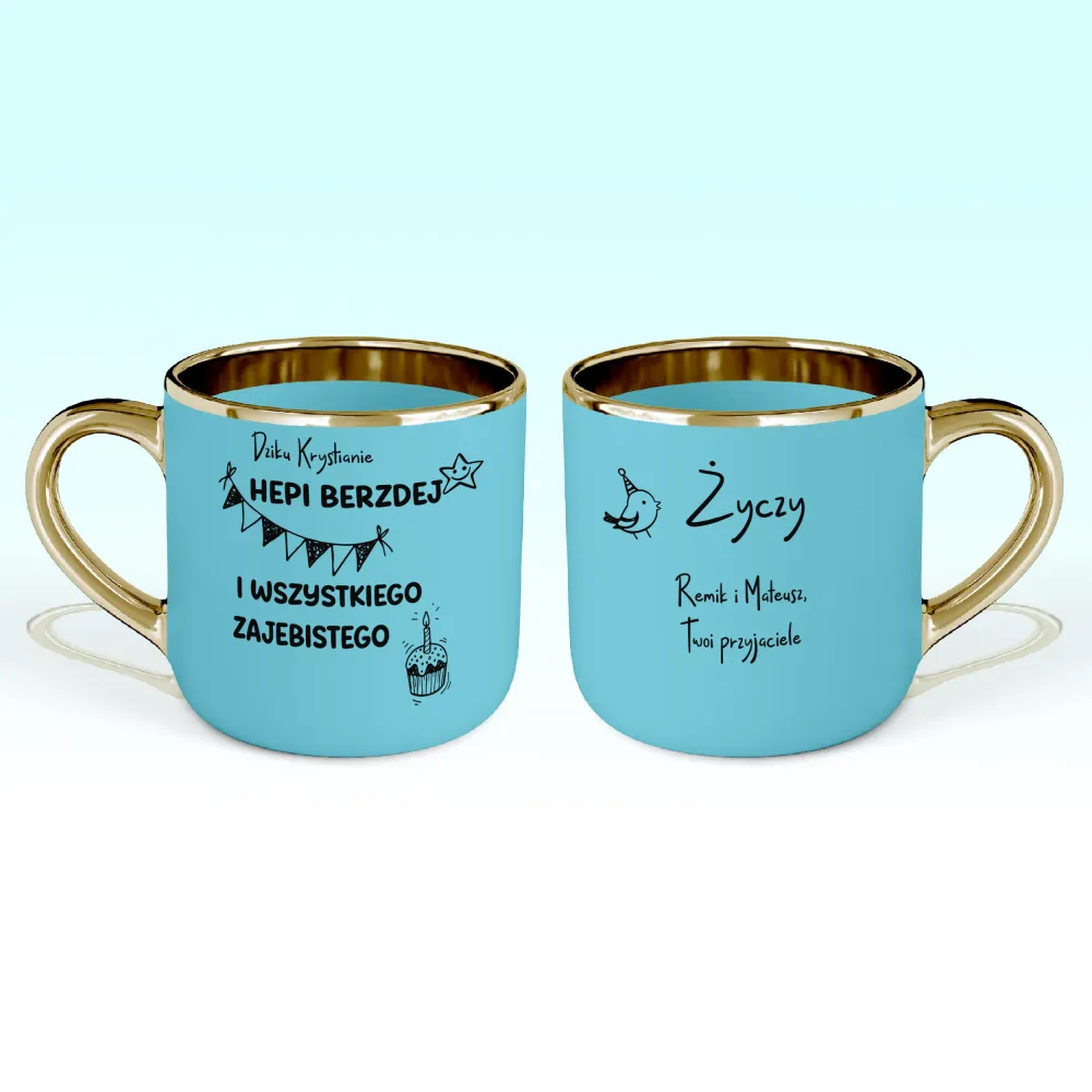 Kubek Elegant - HEPI BERZDEJ I WSZYSTKIEGO ZAJEBISTEGO + imię i kto życzy - personalizuj