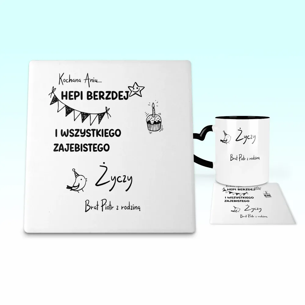 Podkładka pod kubek - HEPI BERZDEJ I WSZYSTKIEGO ZAJEBISTEGO + imię i kto życzy - personalizuj