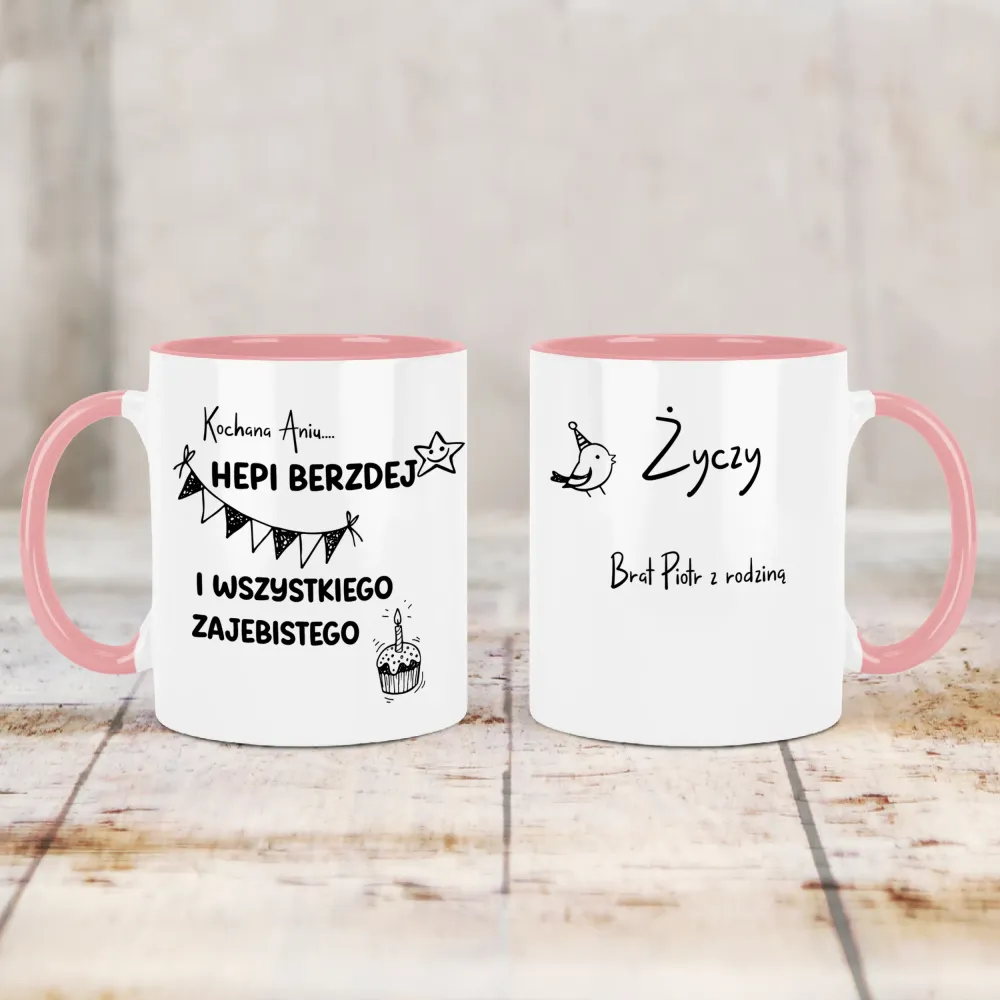 Kubek KolorMix - HEPI BERZDEJ I WSZYSTKIEGO ZAJEBISTEGO + imię i kto życzy - personalizuj