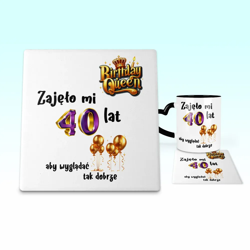 Podkładka pod kubek - Zajęło mi 40 lat, aby wyglądać tak dobrze - WPISZ SWÓJ ROK - personalizuj