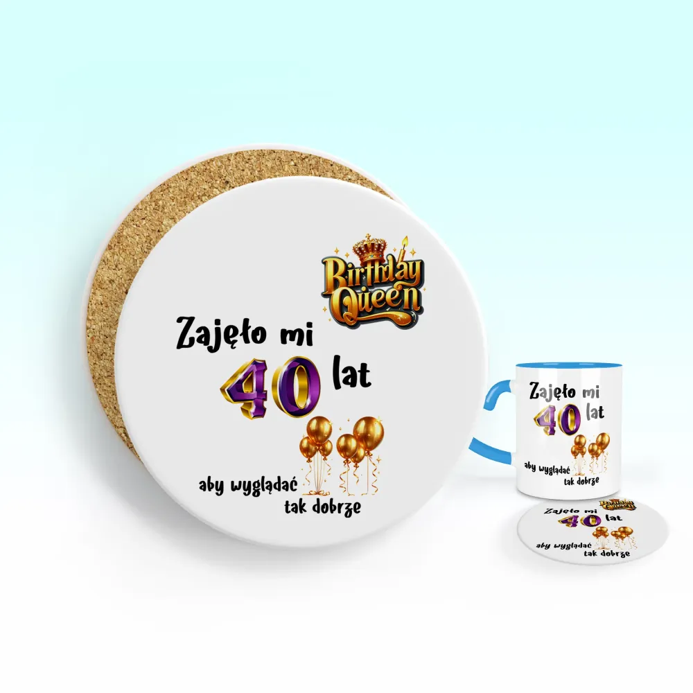 Podkładka pod kubek - Zajęło mi 40 lat, aby wyglądać tak dobrze - WPISZ SWÓJ ROK - personalizuj