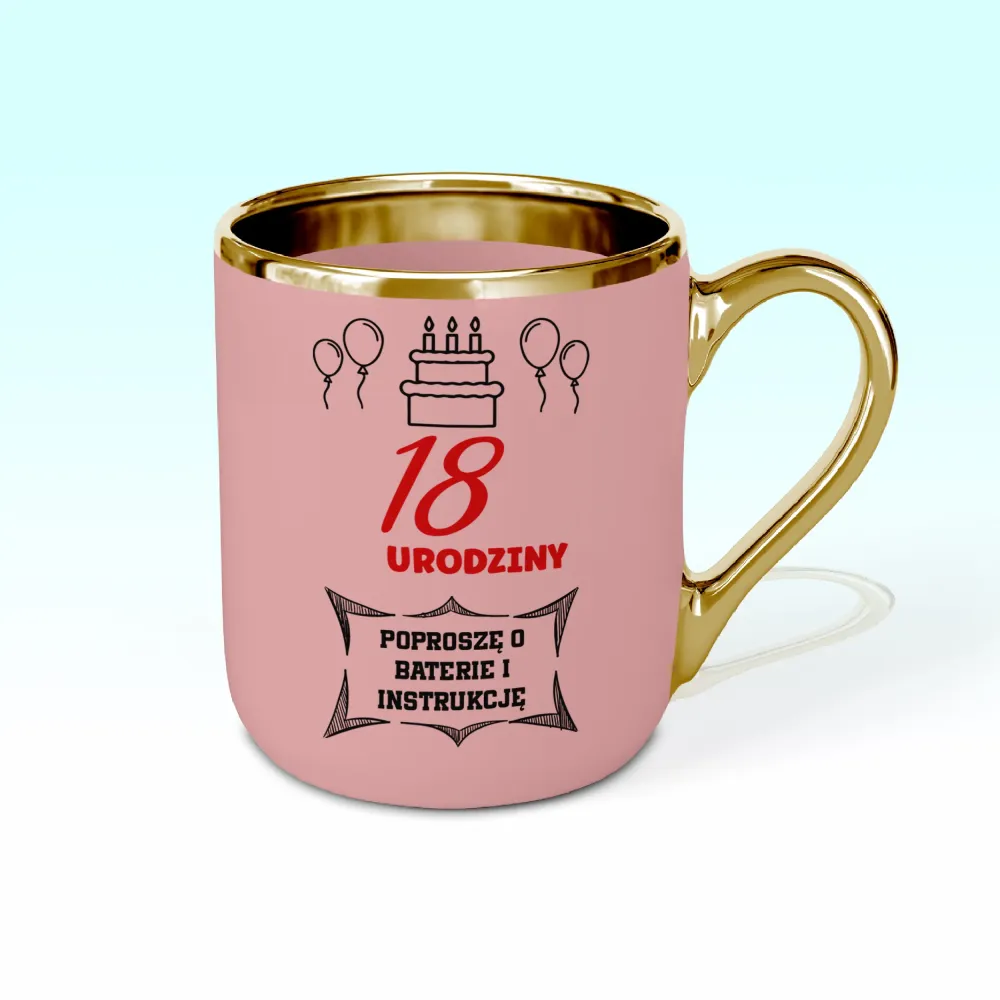 Kubek Elegant - 18 Urodziny | poproszę o baterie i instrukcję