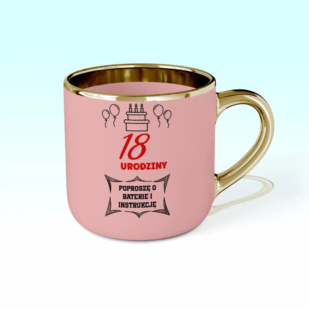 Kubek Elegant - 18 Urodziny | poproszę o baterie i instrukcję