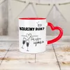 Kubek Serce - Kolejny rok? Dalej wyglądasz zajebiście
