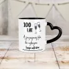 Kubek Serce - 100 lat, a przynajmniej tyle ile wytrzyma Twoja wątroba