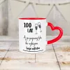 Kubek Serce - 100 lat, a przynajmniej tyle ile wytrzyma Twoja wątroba