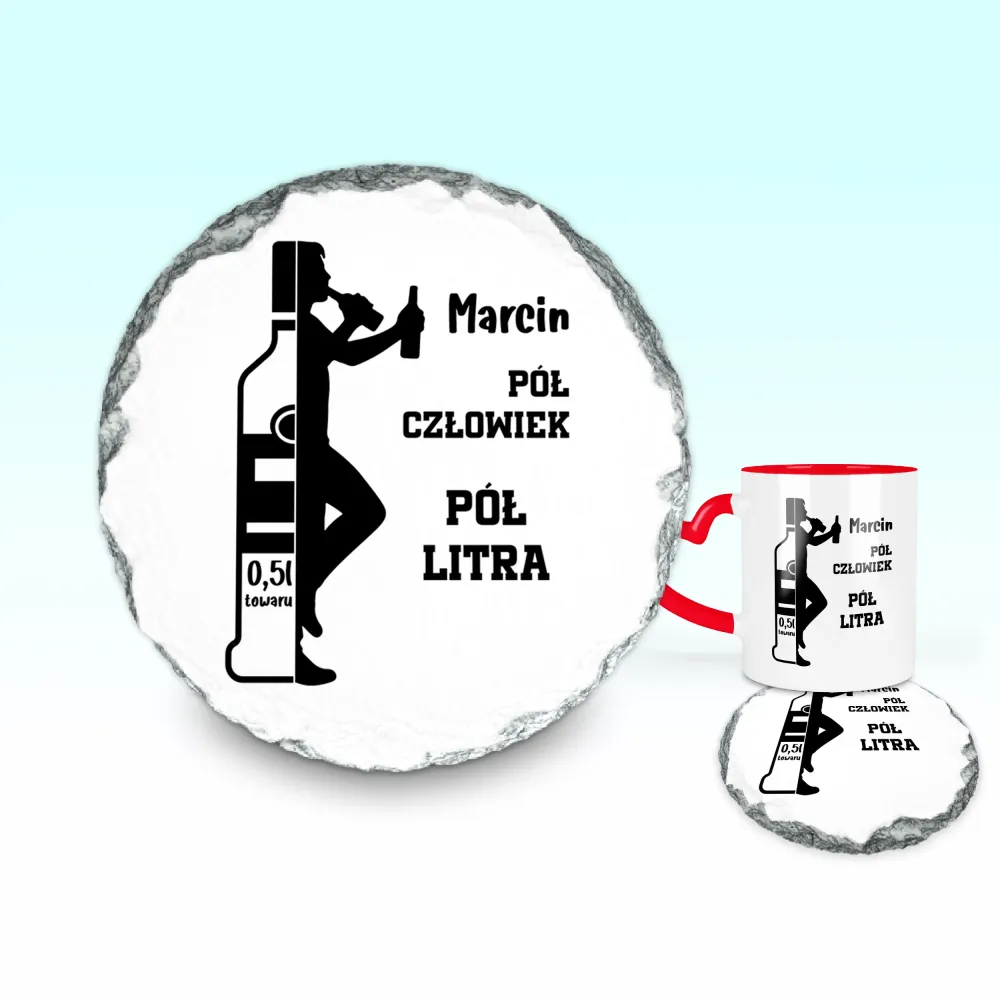 Podkładka pod kubek - Pół człowiek pół litra + imię - PERSONALIZUJ