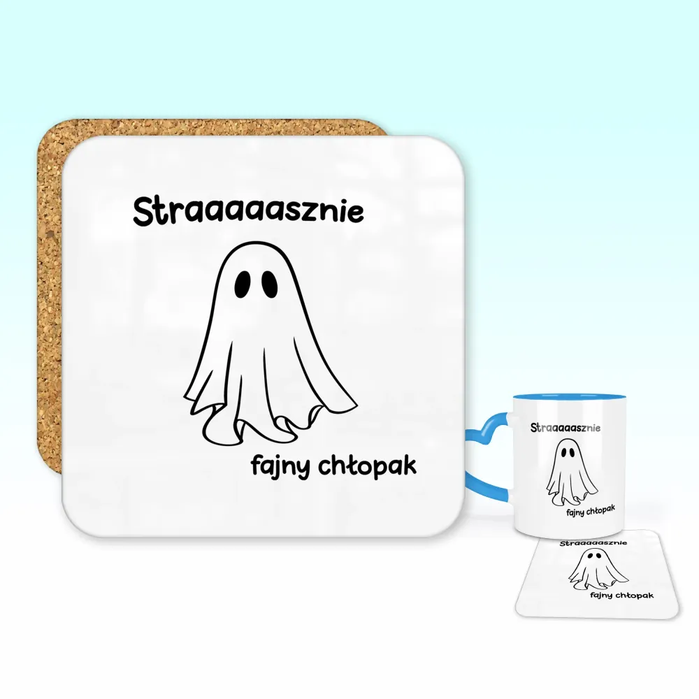 Podkładka pod kubek - Straaaasznie fajny chłopak