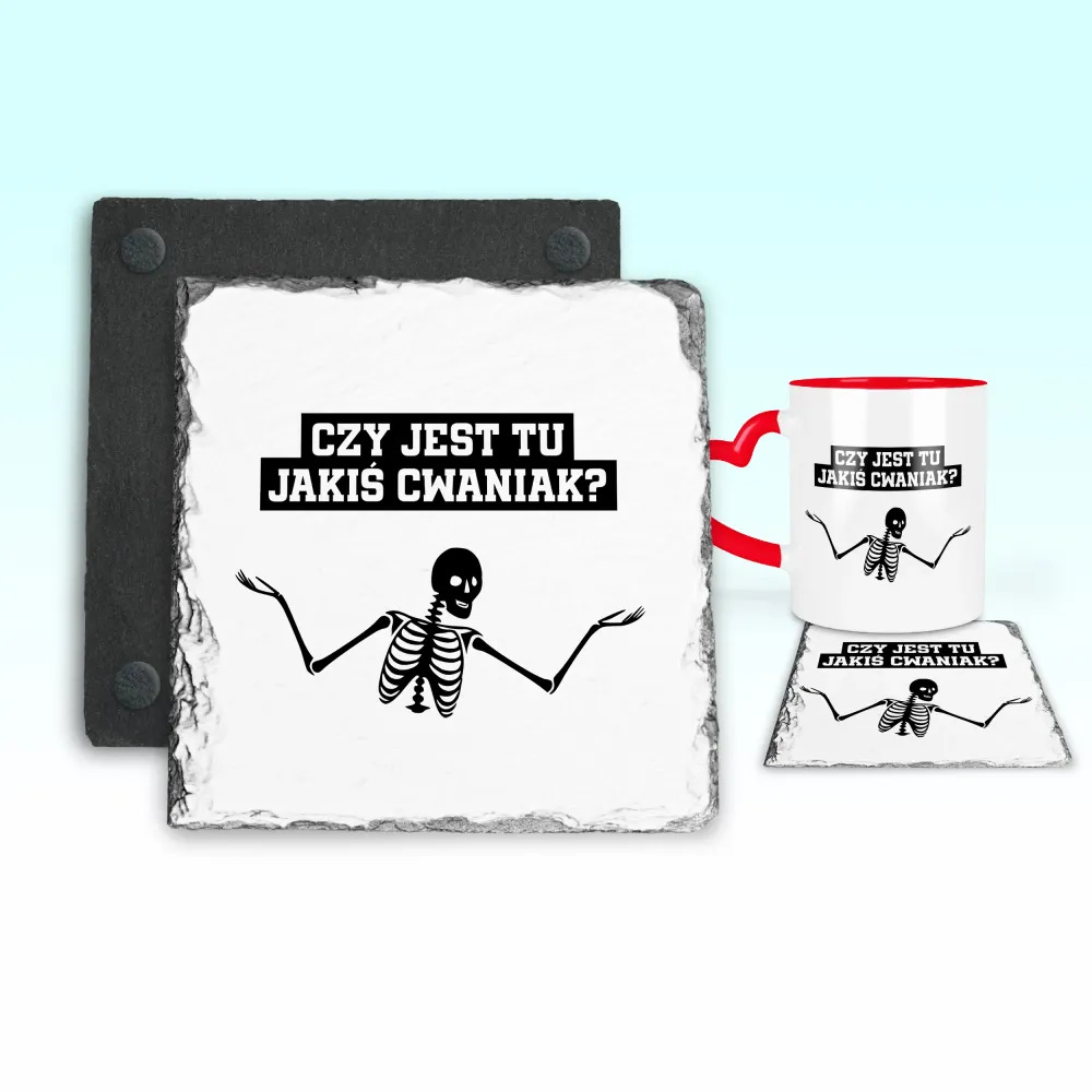 Podkładka pod kubek - Czy jest tu jakiś cwaniak?