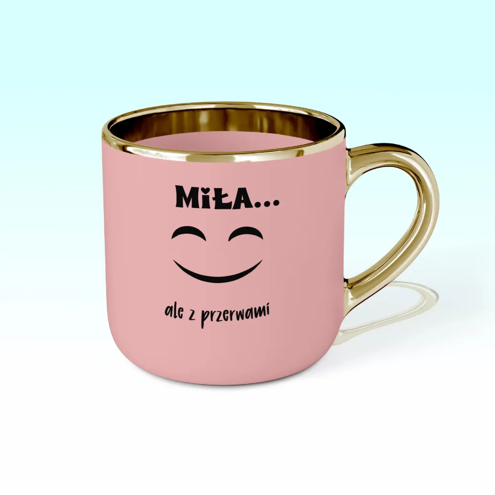 Kubek Elegant - Miła, ale z przerwami Kubek Elegant - Miła, ale z przerwami