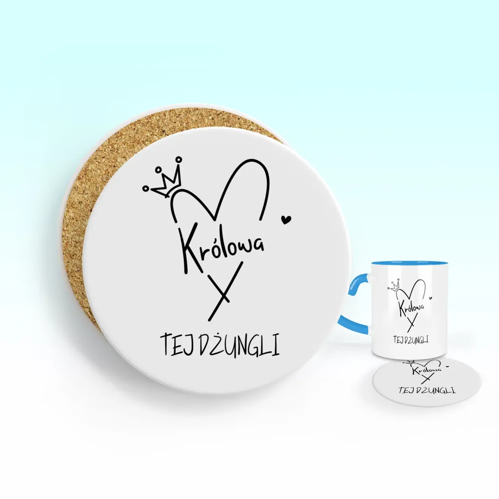 Podkładka pod kubek - Królowa TEJ DUŻNGLI