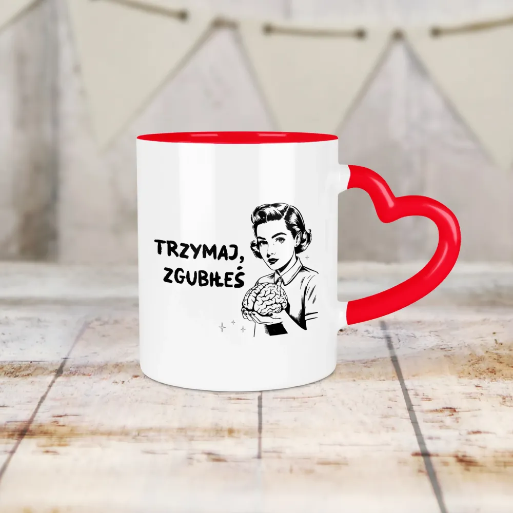 Kubek Serce - Trzymaj, zgubiłeś.