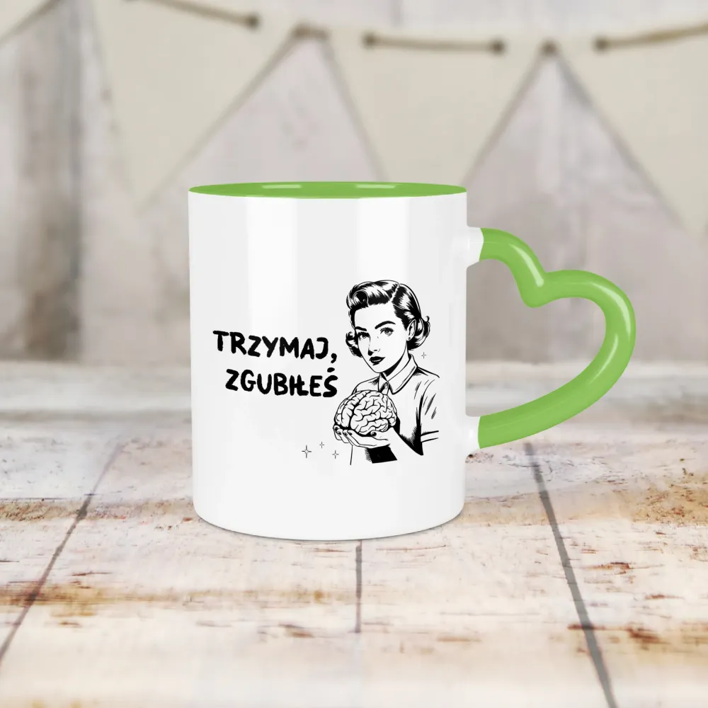 Kubek Serce - Trzymaj, zgubiłeś.