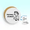 Podkładka pod kubek - Trzymaj, zgubiłeś.