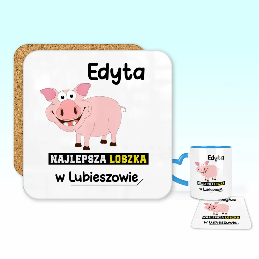 Podkładka pod kubek - Najlepsza loszka w - Personalizuj miejscowość i imię