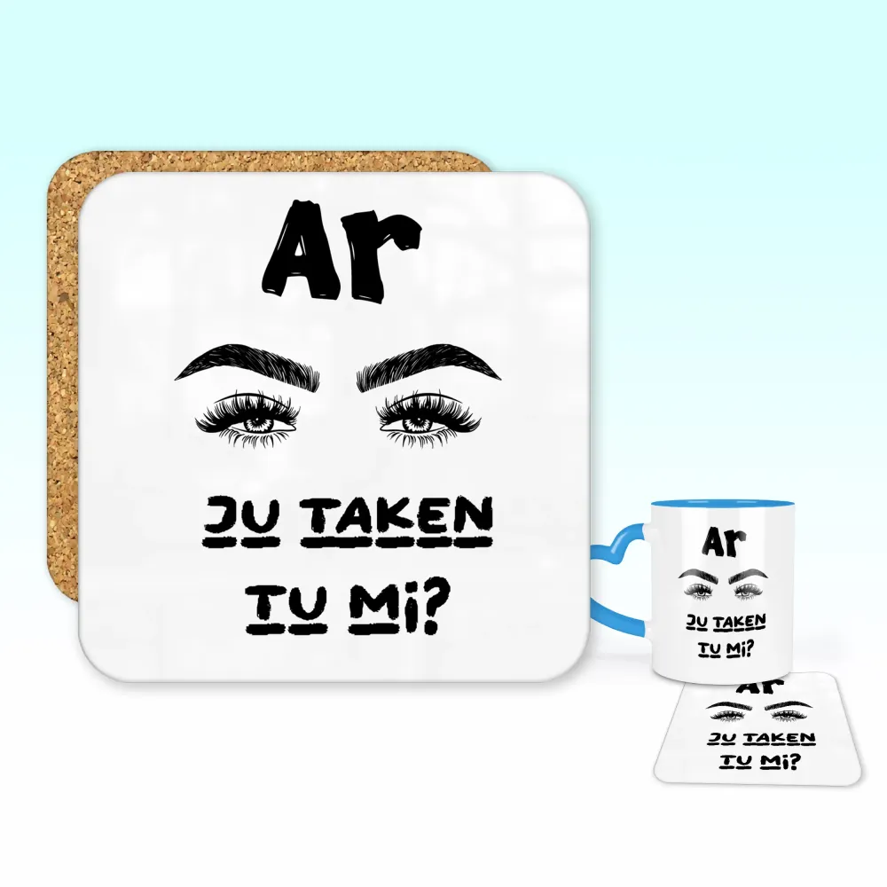 Podkładka pod kubek - AR JU TAKEN TU MI?