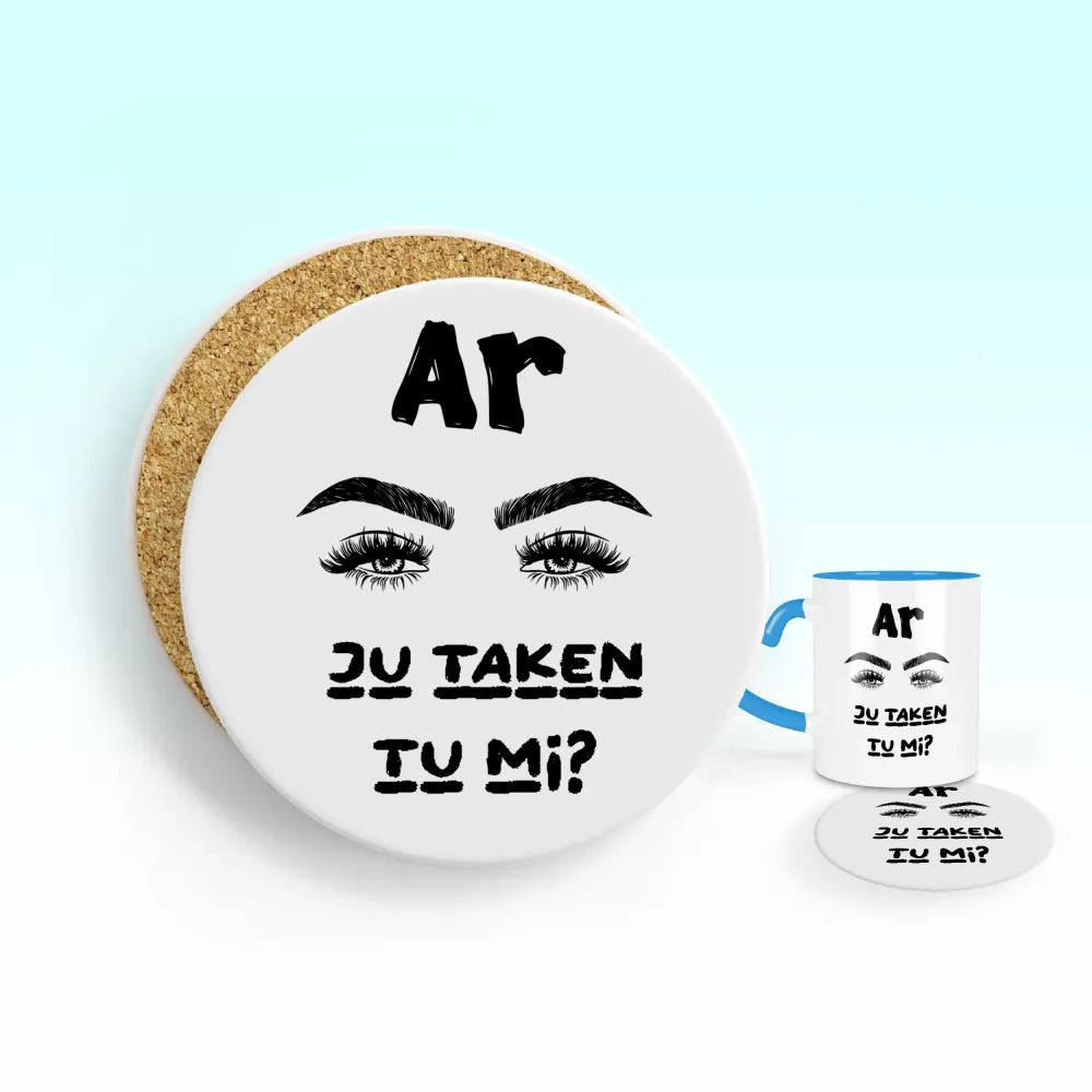 Podkładka pod kubek - AR JU TAKEN TU MI?