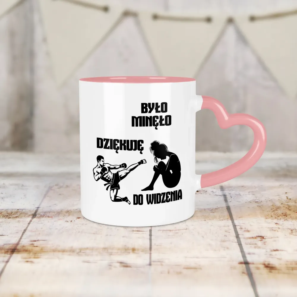 Kubek Serce - Było minęło dziękuje do widzenia