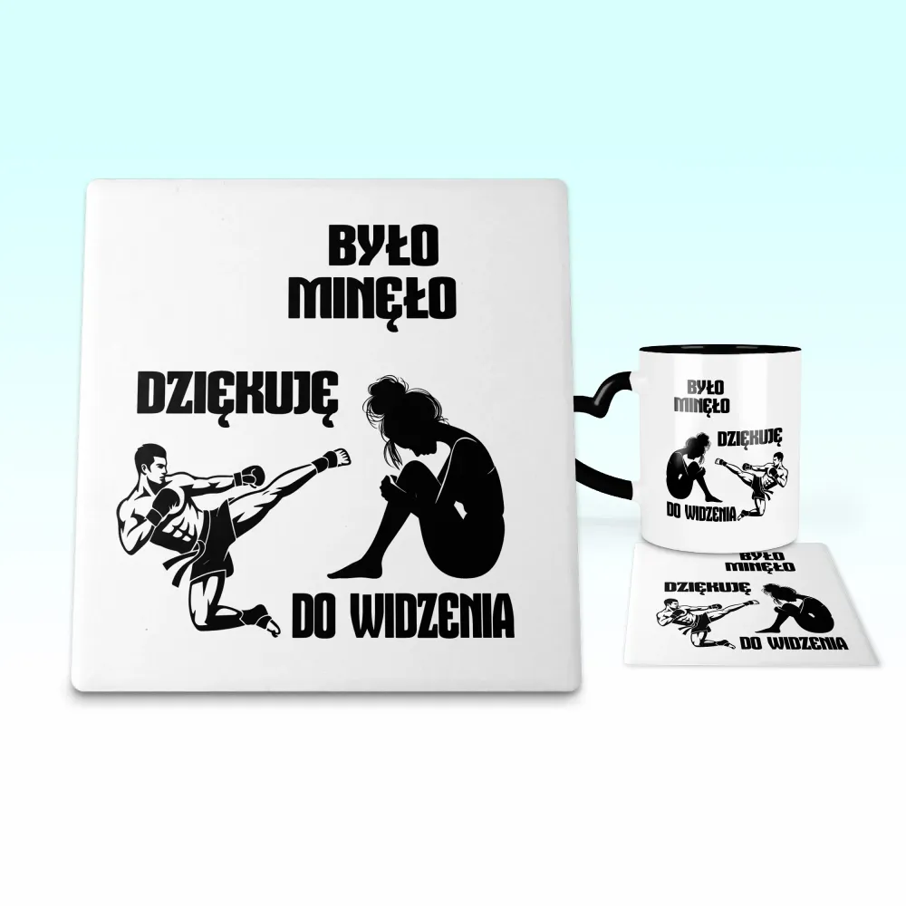 Podkładka pod kubek - Było minęło dziękuje do widzenia