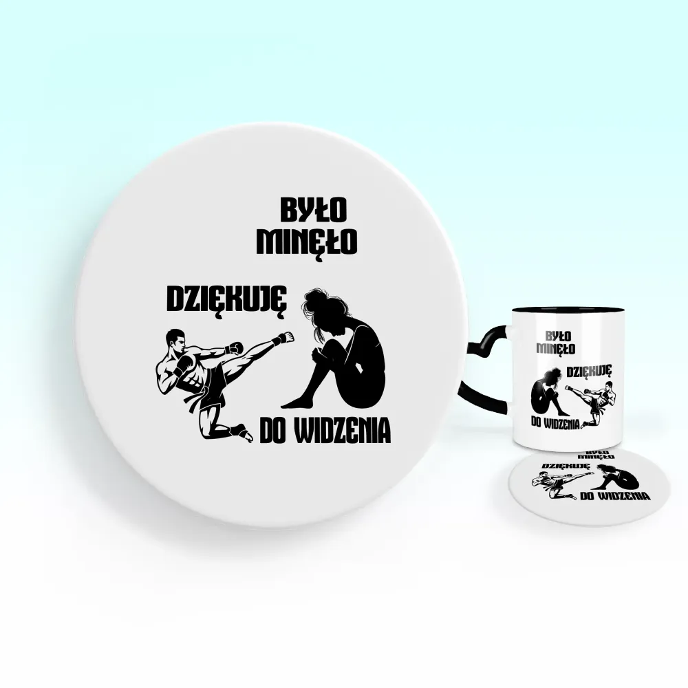 Podkładka pod kubek - Było minęło dziękuje do widzenia