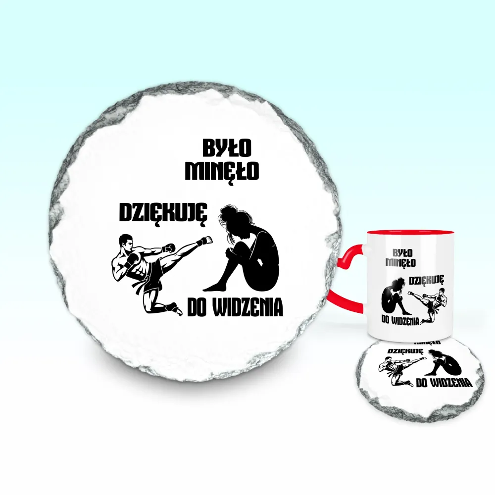 Podkładka pod kubek - Było minęło dziękuje do widzenia