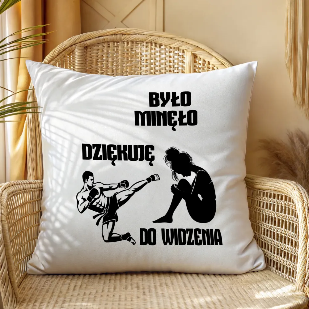 Poduszka - Było minęło dziękuje do widzenia