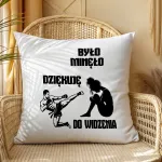 Poduszka - Było minęło dziękuje do widzenia