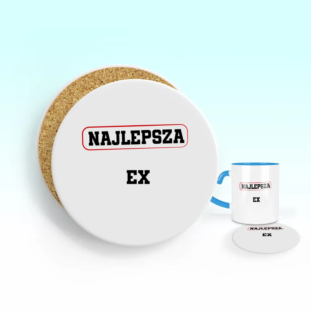 Podkładka pod kubek - Najlepsza EX