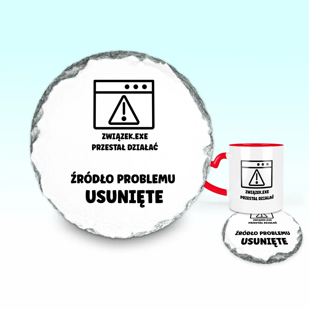 Podkładka pod kubek - Związek.EXE przestał działać - Źródło problemu usunięte