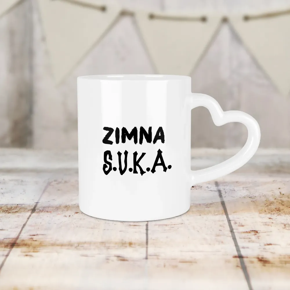 Kubek Serce - ZIMNA SUKA
