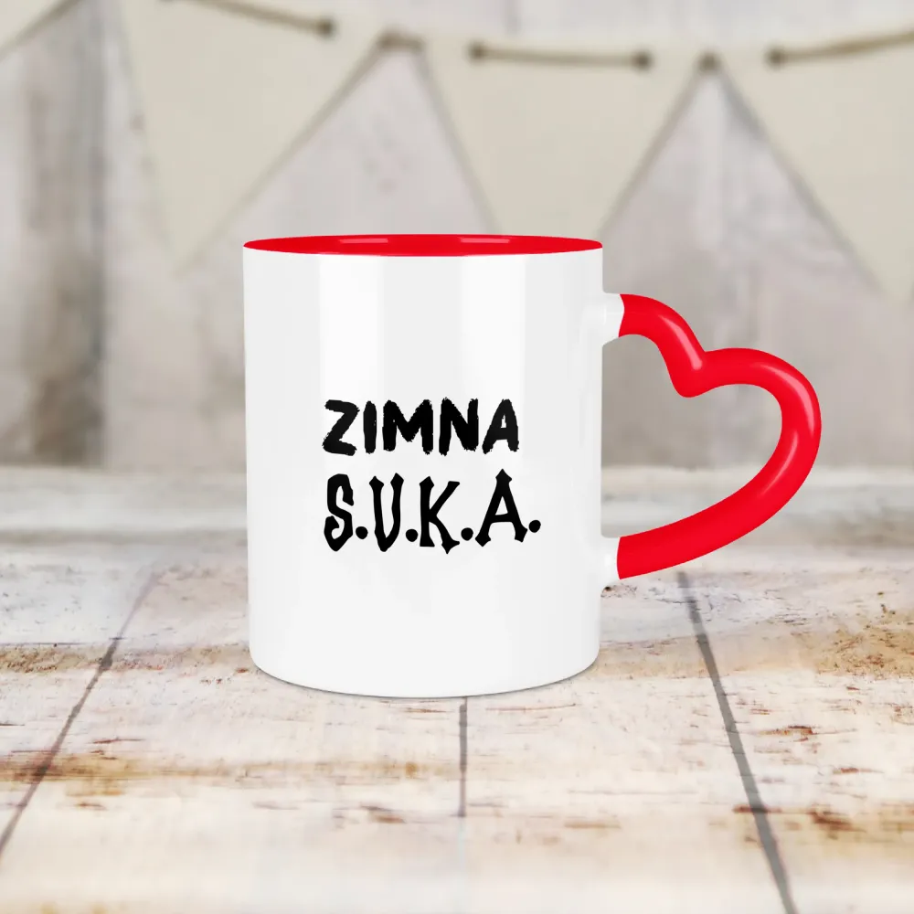 Kubek Serce - ZIMNA SUKA