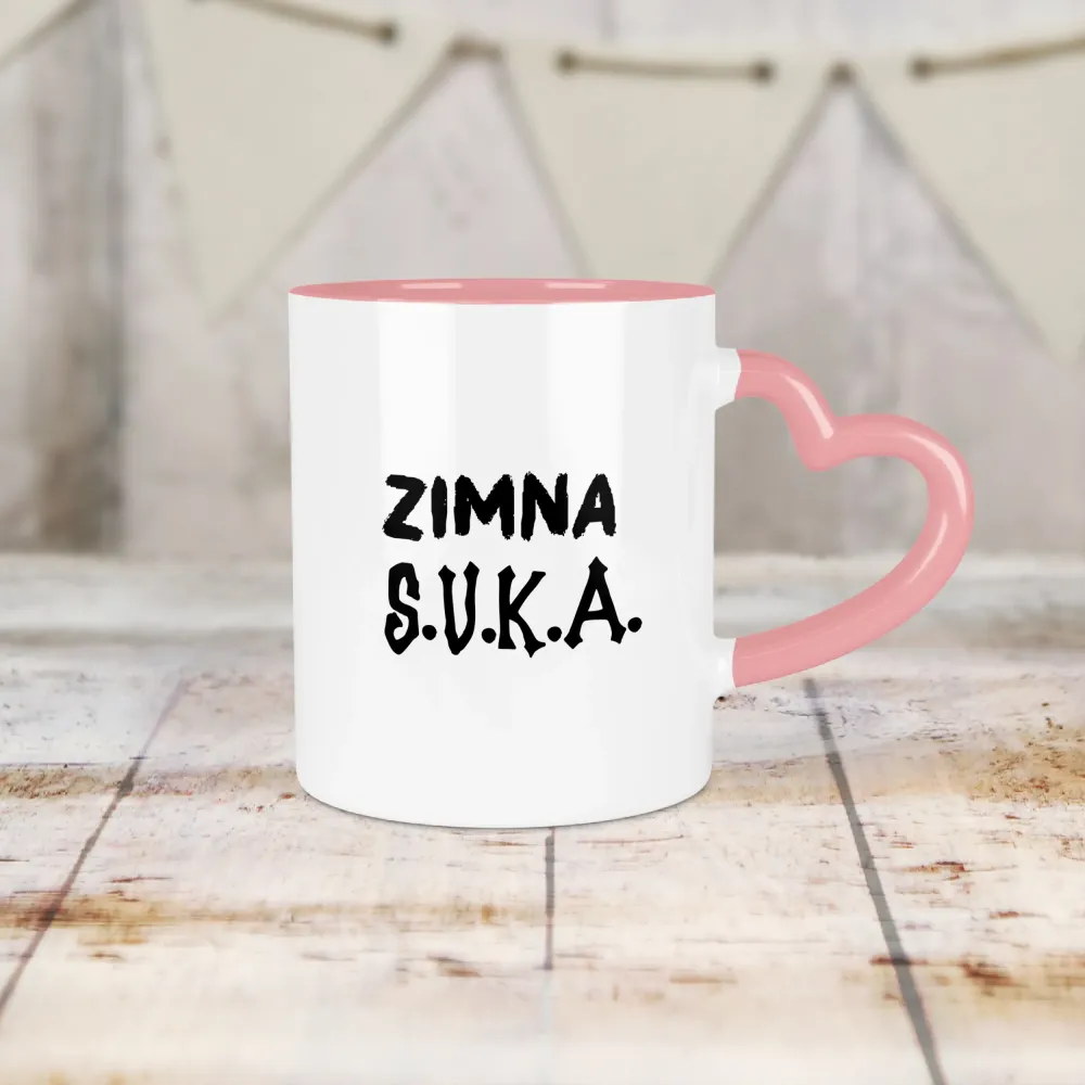 Kubek Serce - ZIMNA SUKA