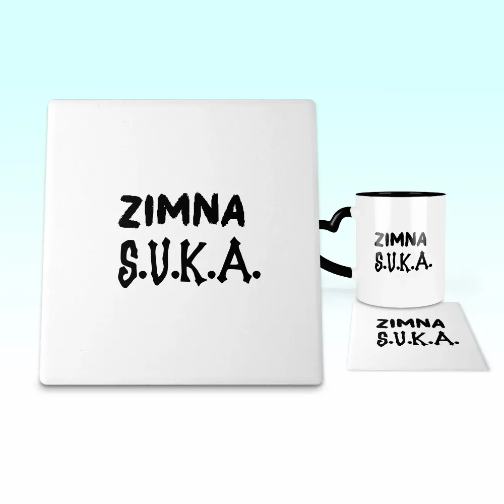 Podkładka pod kubek - ZIMNA SUKA