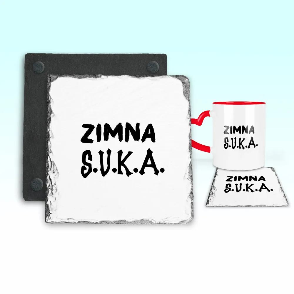 Podkładka pod kubek - ZIMNA SUKA