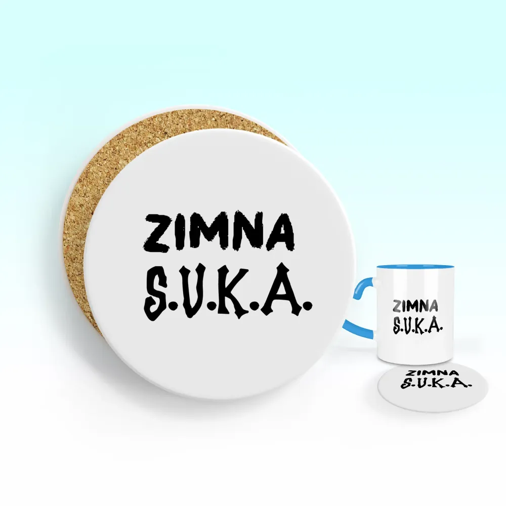 Podkładka pod kubek - ZIMNA SUKA