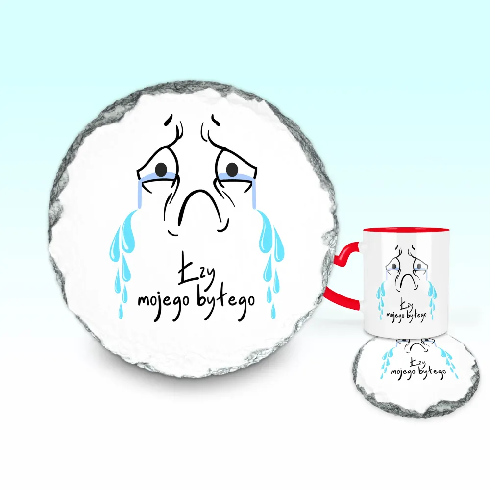 Podkładka pod kubek - Łzy mojego byłego