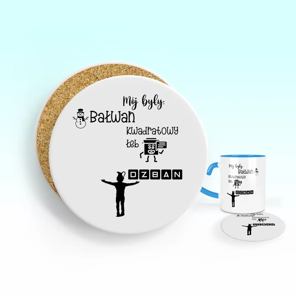 Podkładka pod kubek - Mój były - Bałwan, Kwadratowy Łeb, DZBAN