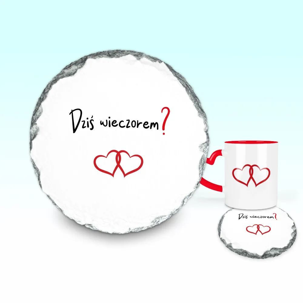 Podkładka pod kubek - Dziś wieczorem ?